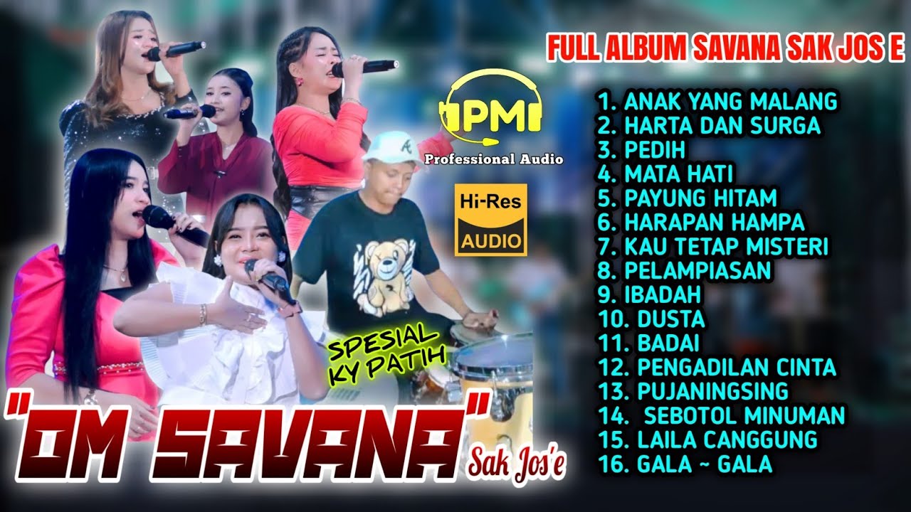 SAVANA SAK JOS E FULL ALBUM SPESIAL KENDANG KY PATIH