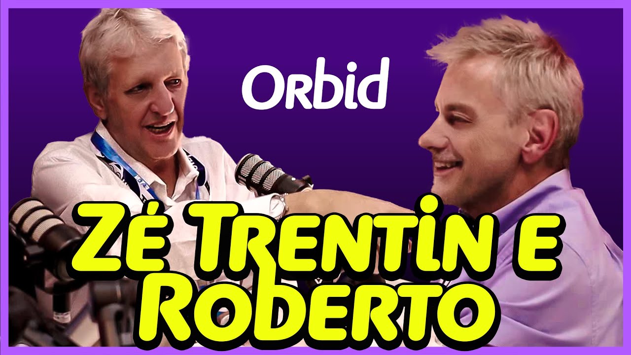 #1 - Zé Trentin e Roberto - Orbid
