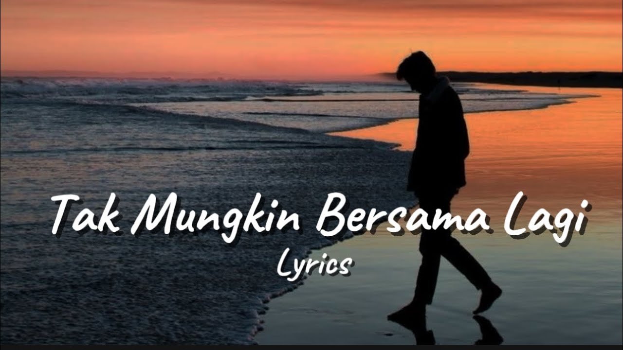 Lagu Paling Sedih Tentang Ikhlas Menerima Takdir Untuk Tak Bersama Lagi
