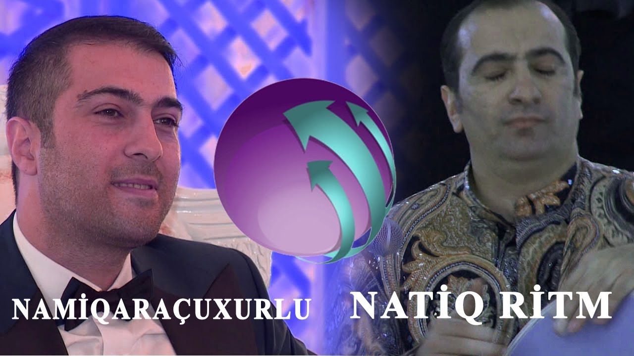 Namiq Qaraçuxurlunun toyu | Açılış | Natiq Ritm Qrupu