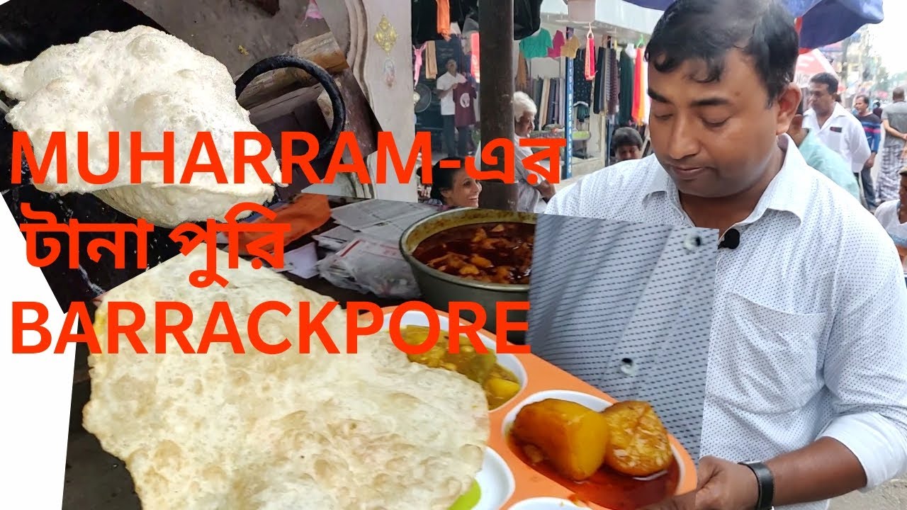 MUHARRAM -এর  টানা পুরি || BARRACKPORE ||