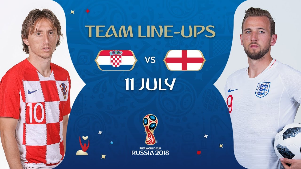LINEUPS – CROATIA v ENGLAND - MATCH 62 @ 2018 FIFA World Cup™