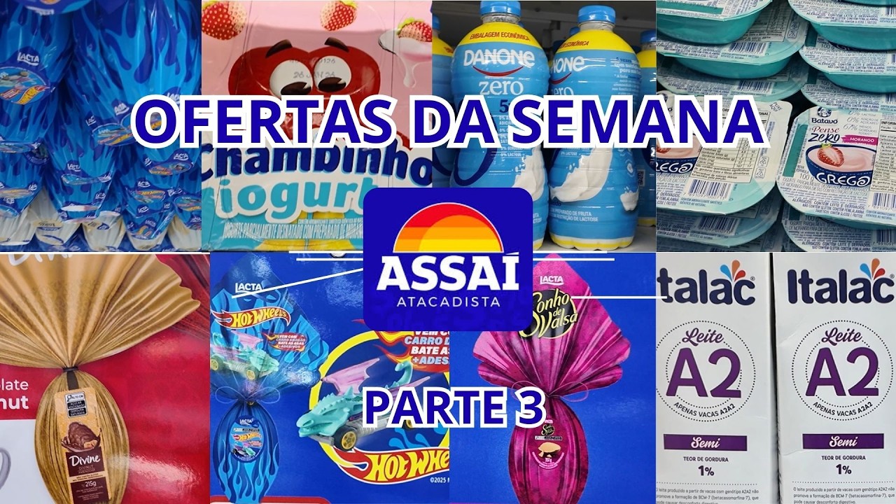 OFERTAS DA SEMANA ASSAÍ ATACADISTA PARTE 3