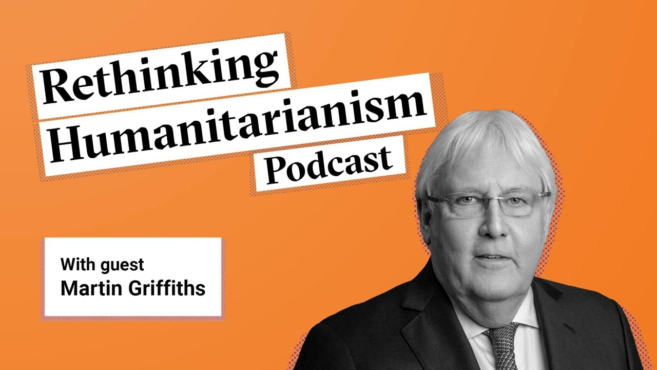 An interview with the UN’s humanitarian chief | RH S2E10