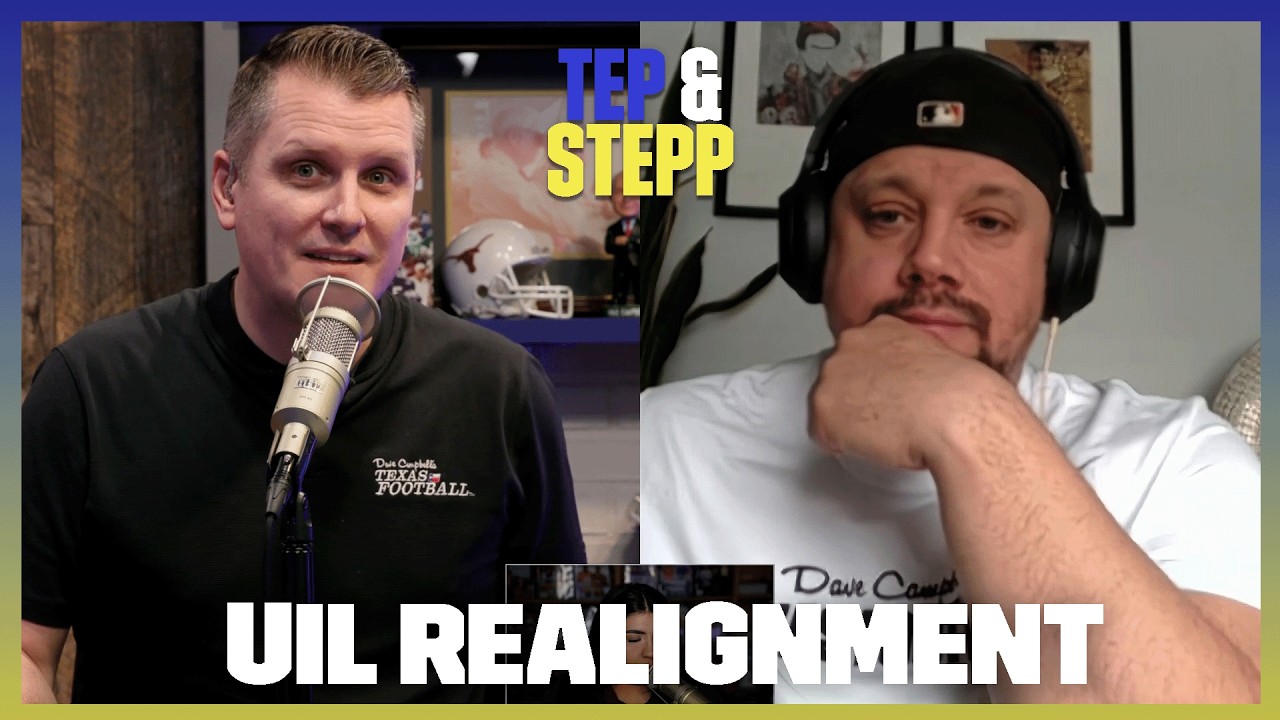 UIL Realignment Shake-Up: Winners, Losers & Must-See Matchups -- Tep & Stepp