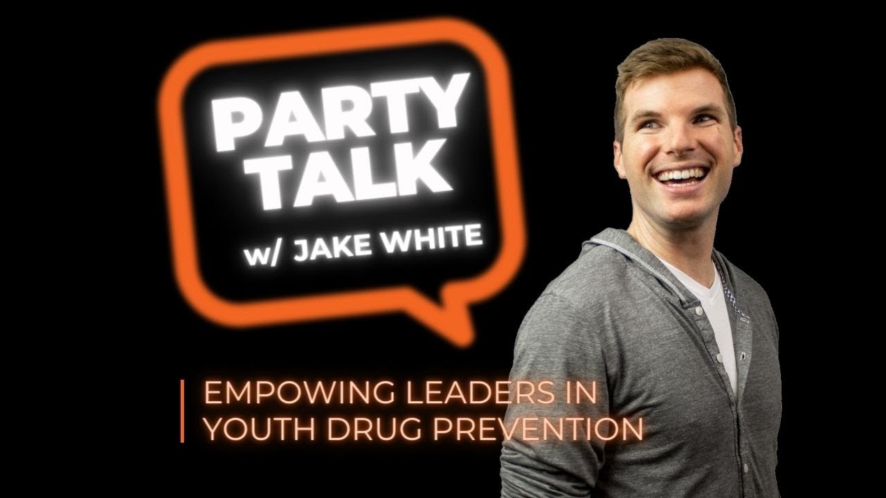 Welcome to the Party Talk Podcast: Empowering Leaders in Youth Drug Prevention | Episode 001