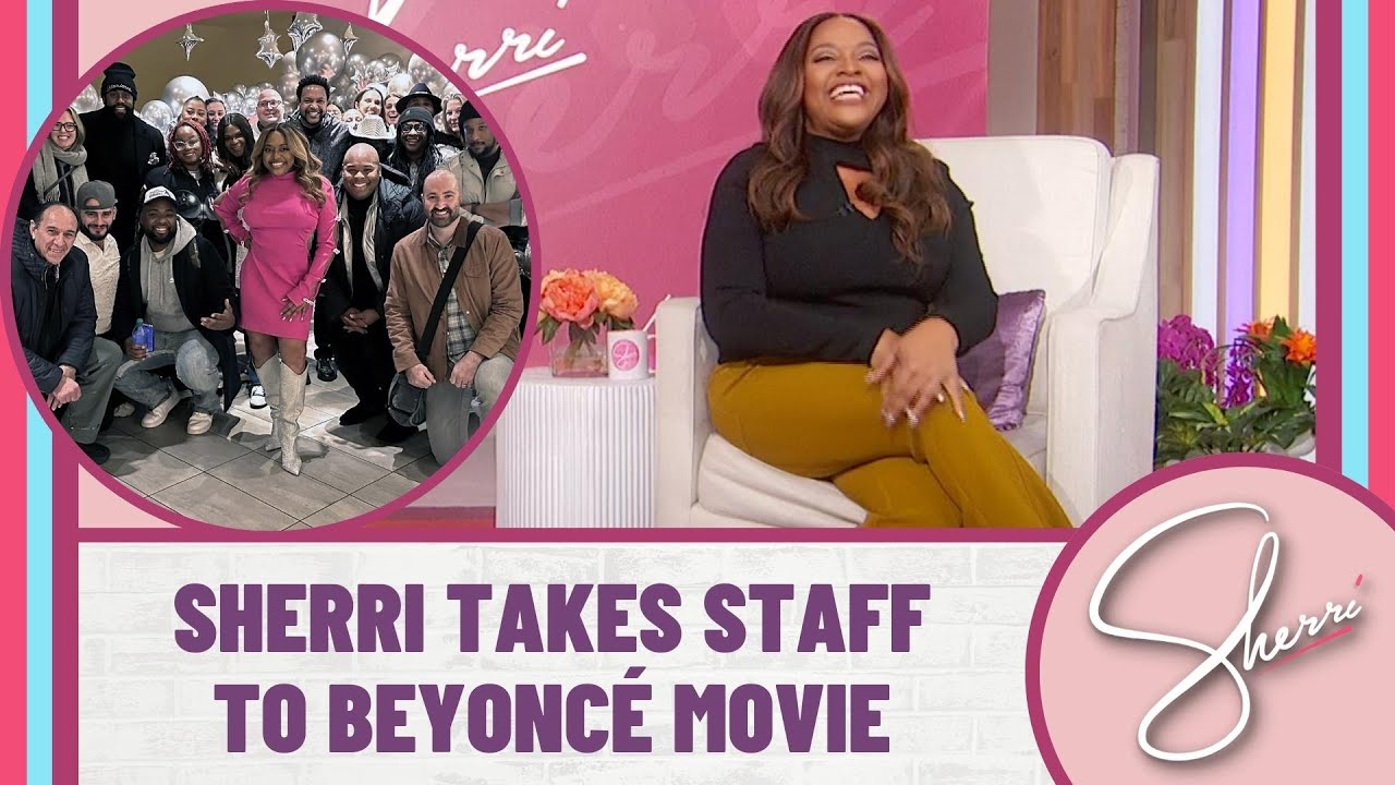 Sherri Takes Staff to Beyoncé Movie | Sherri Shepherd