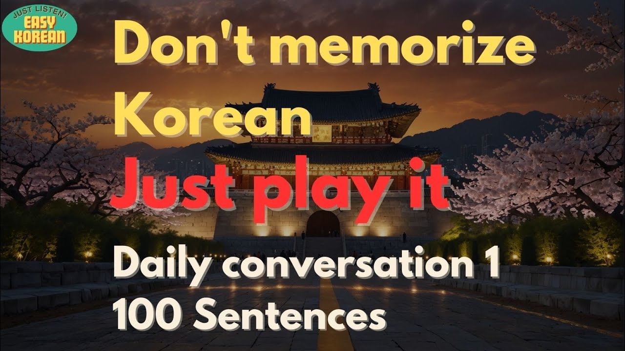 Basic Korean | Daily Conversation 1 | Just Play It | 100 Sentences
