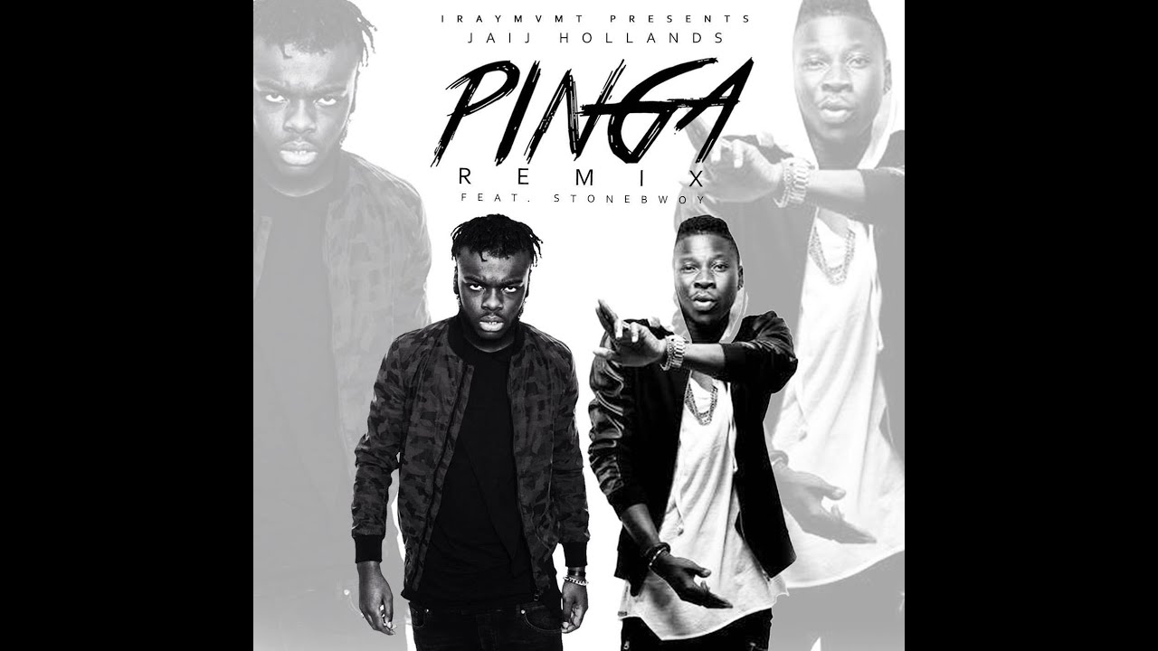Jaij Hollands - Pinga ft. Stonebwoy (AUDIO)