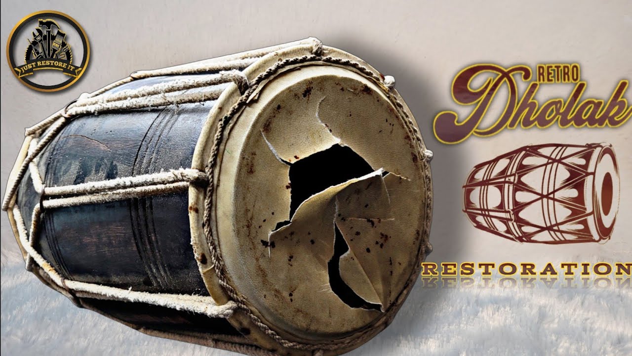 Retro Dholak Restoration || Restoration videos || @justrestoreit