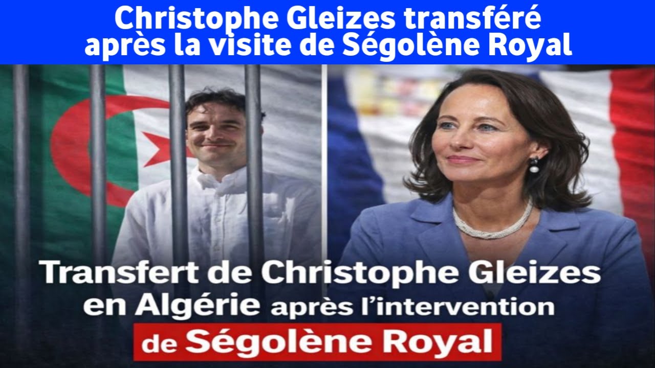 Le transfert de Gleizes : entre justice algérienne, médiation française et enjeux diplomatiques