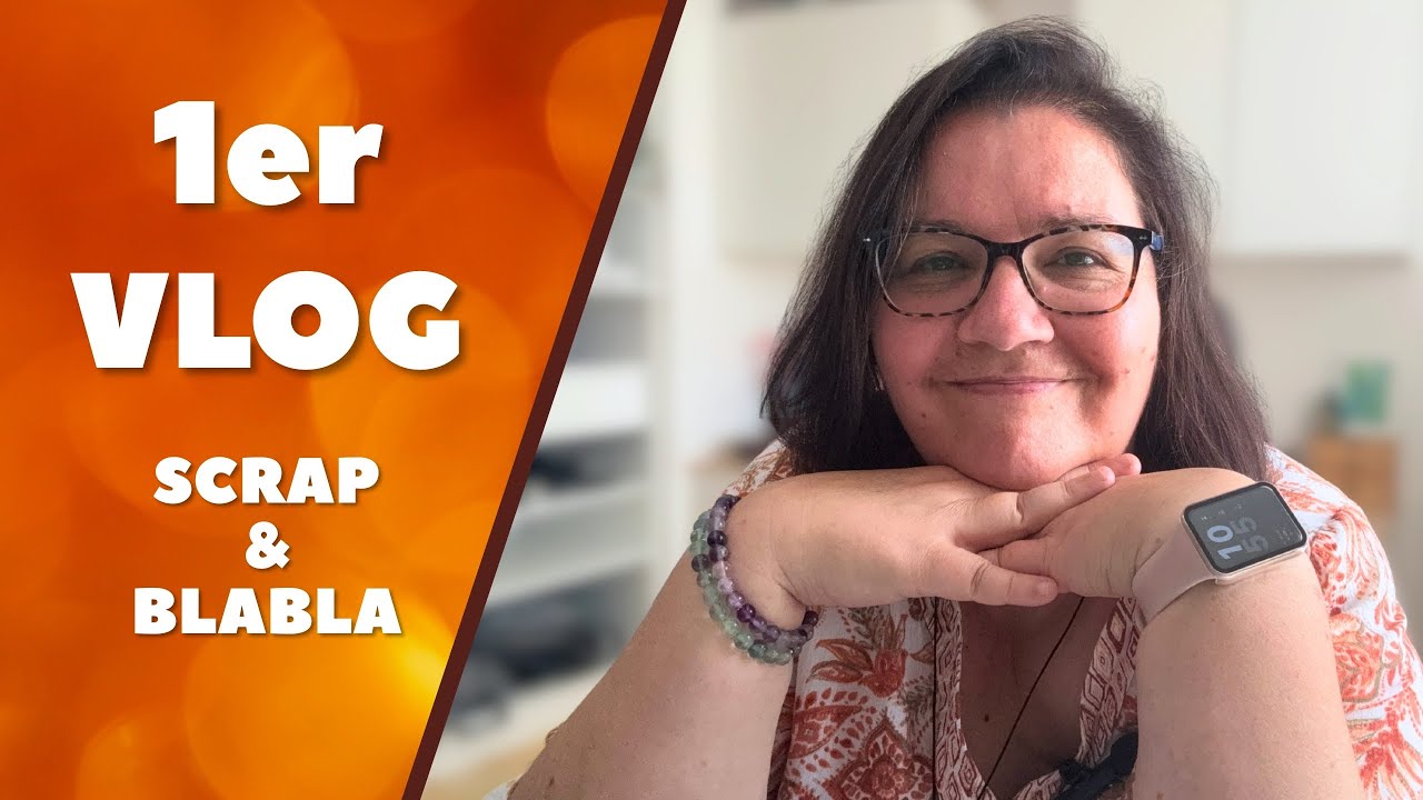VLOG #1 Scrapbooking - Plastifieuse - Blabla - Canva - Informatique - Préparer la rentrée