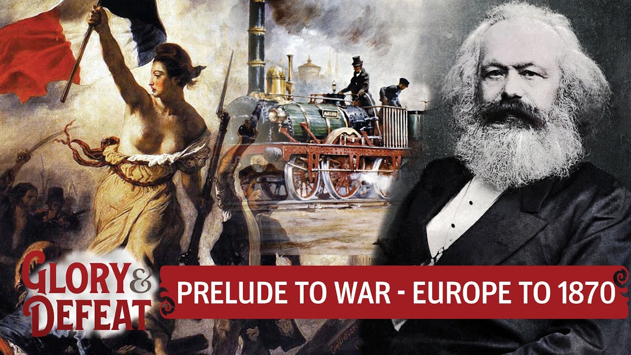 The World of the Franco-Prussian War &ndash; The 19th Century up to 1870 I GLORY & DEFEAT