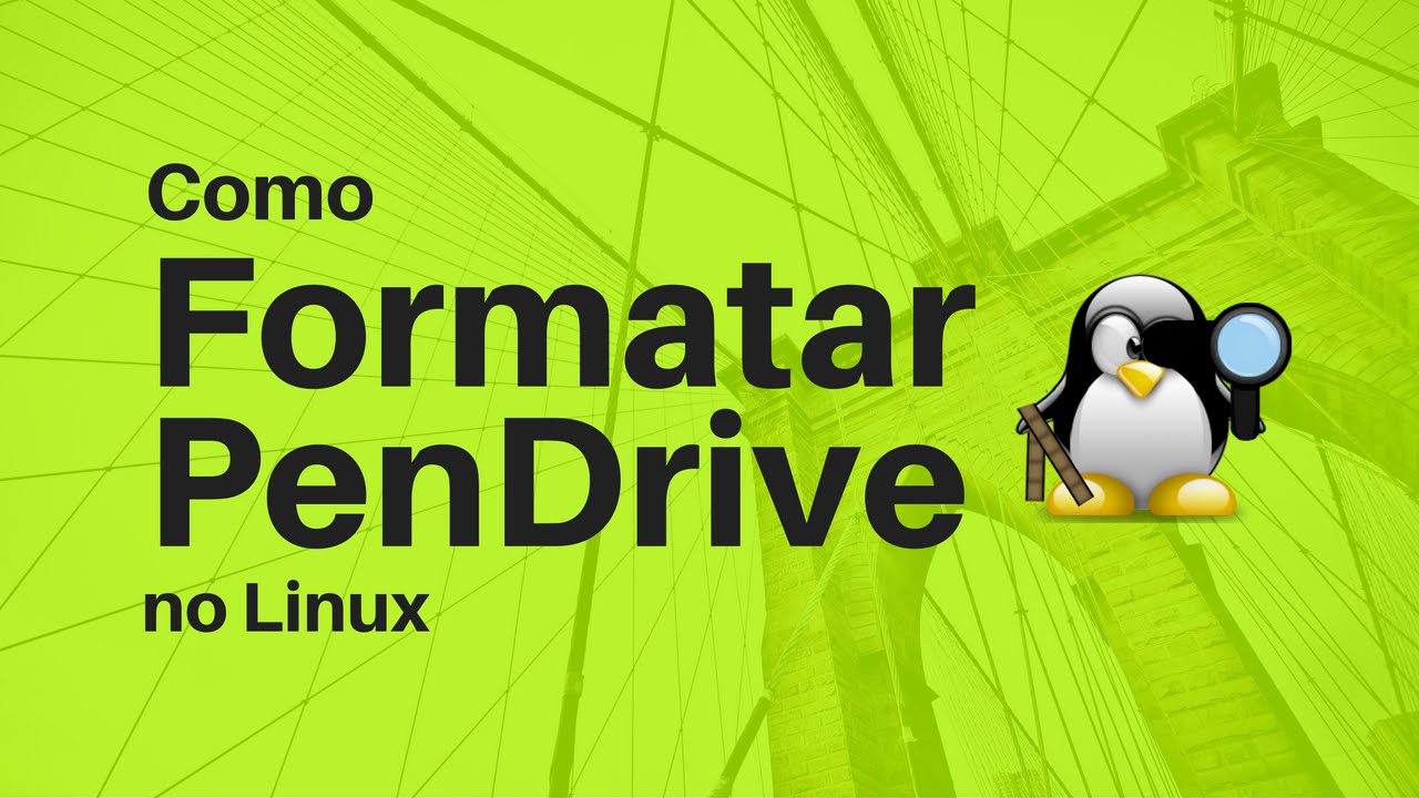 Como formatar pendrive no linux