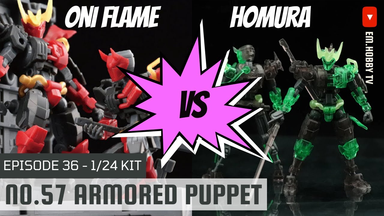 Oni Flame VS Homura (No.57 Armored Puppet 1/24 scale kit by Creative Field)