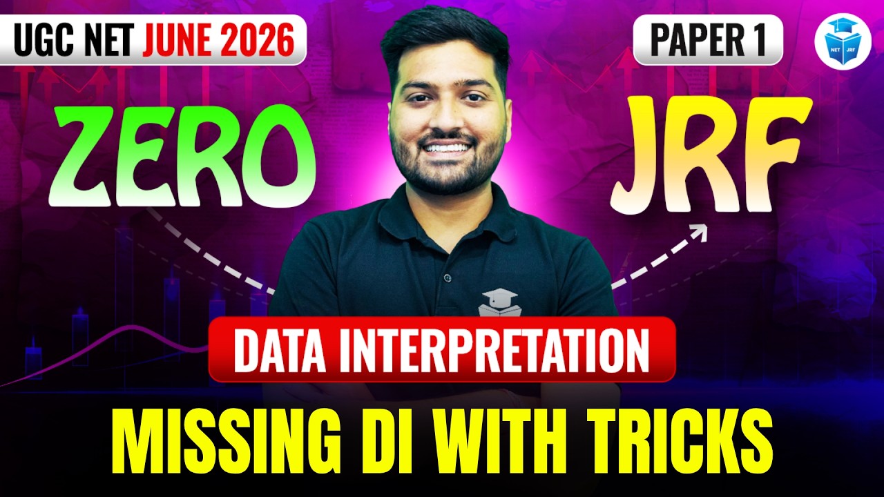 UGC NET Paper 1 Data Interpretation 2026 | Missing DI Questions with Tricks | UGC NET June 2026
