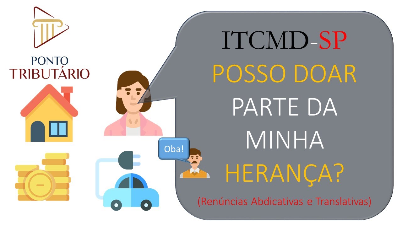 ITCMD SP: POSSO DOAR PARTE DA MINHA HERANÇA?