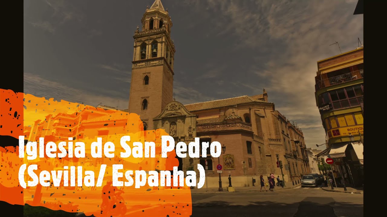 Iglesia de San Pedro (Sevilla/ Espanha)