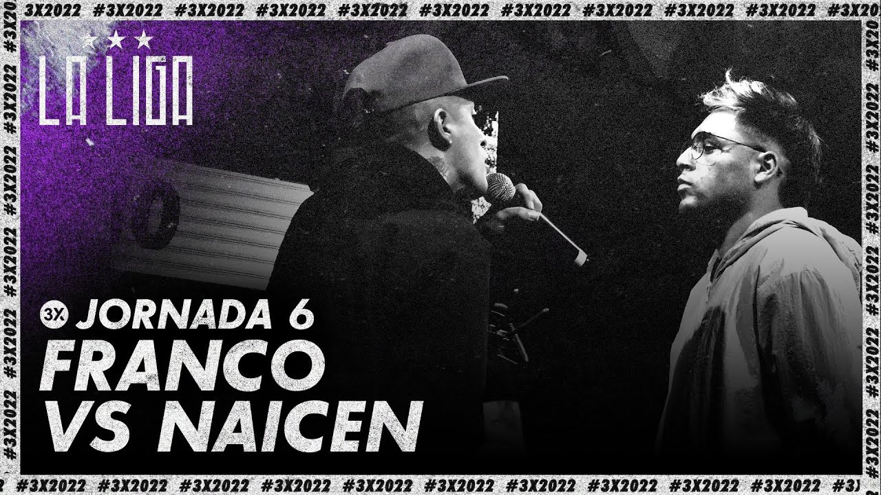 FRANCO vs NAICEN | LA LIGA Jornada 6 | #3X2022