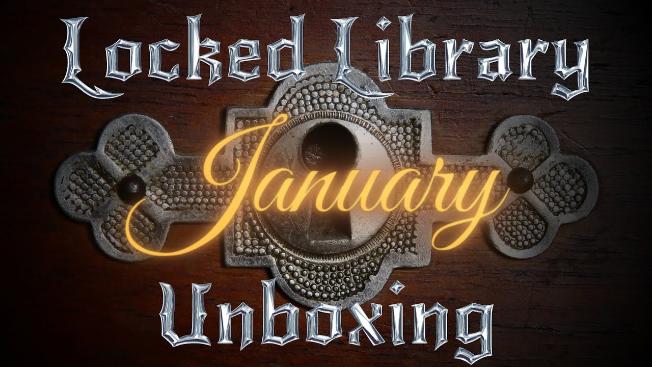 The Locked Library Unboxing - January 2024