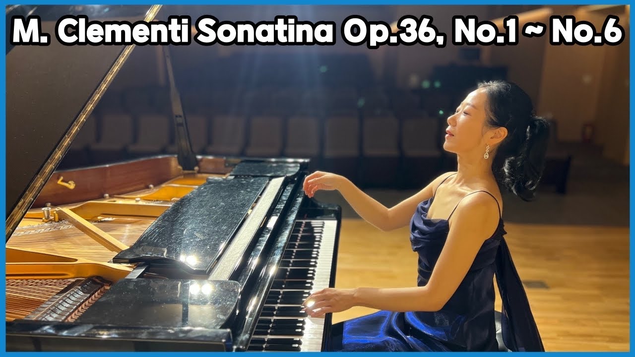 Clementi Sonatinas Op.36 No.1 ~ No.6 | 클레멘티 소나티나 전곡듣기