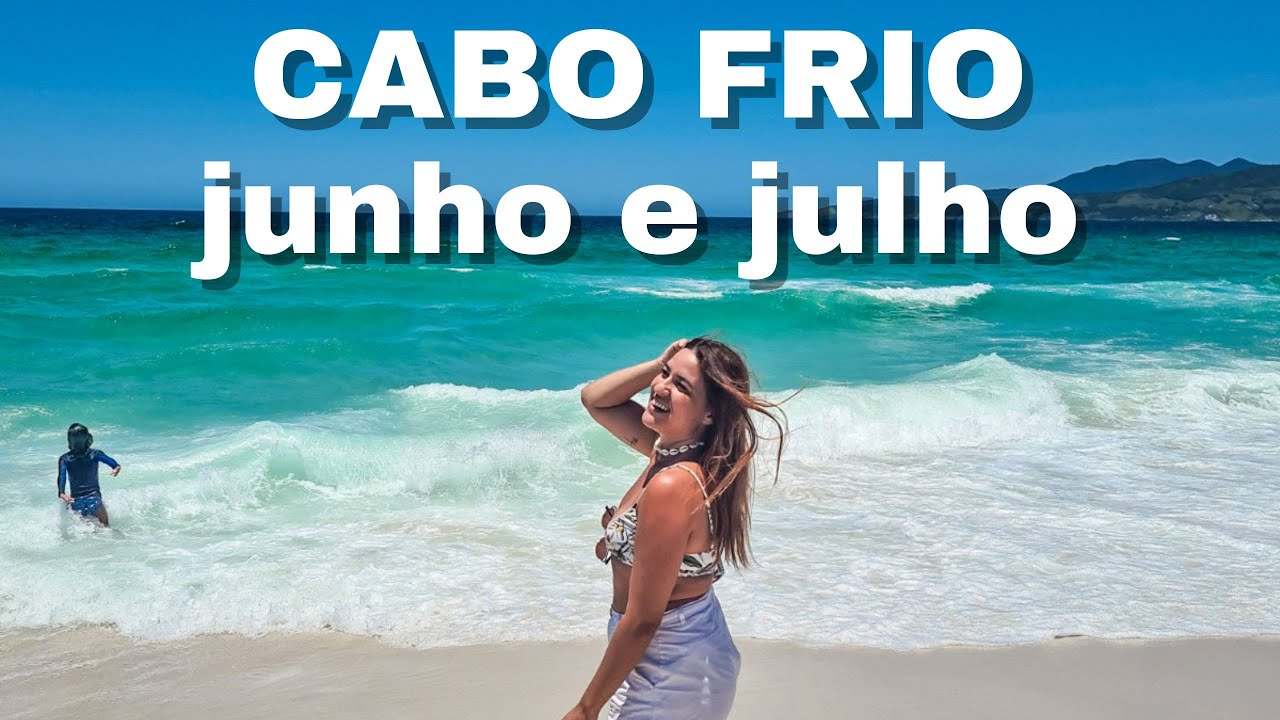 CABO FRIO: como é em junho e julho, clima, pousada, restaurante...