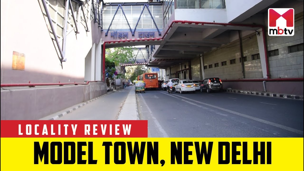 Locality Review: Model Town, New Delhi