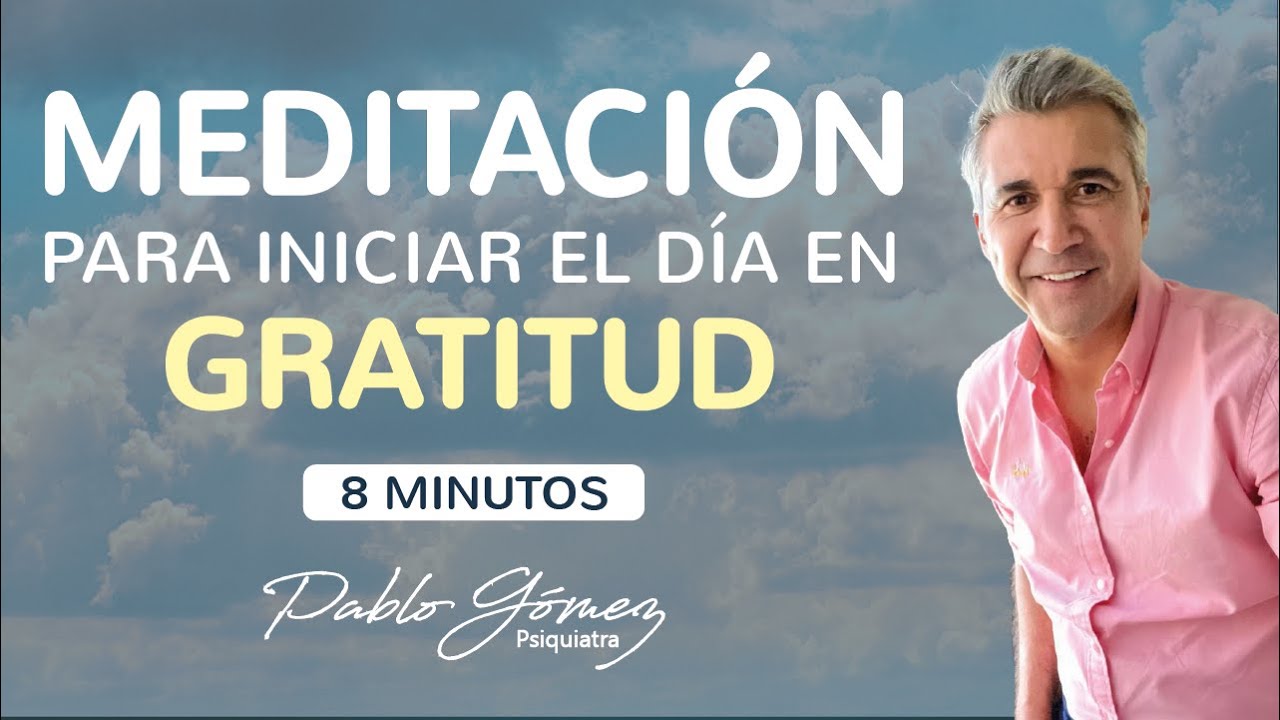 Meditaci&oacute;n para iniciar el d&iacute;a en GRATITUD