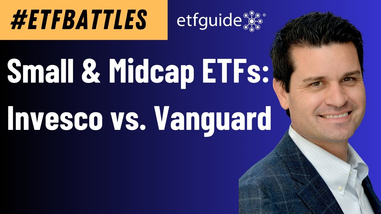 Битвы ETF: Лучший ETF акций малой/средней капитализации? Смотрите матч Invesco против Vanguard!
