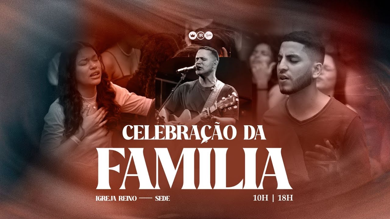 CELEBRAÇÃO DA FAMÍLIA
