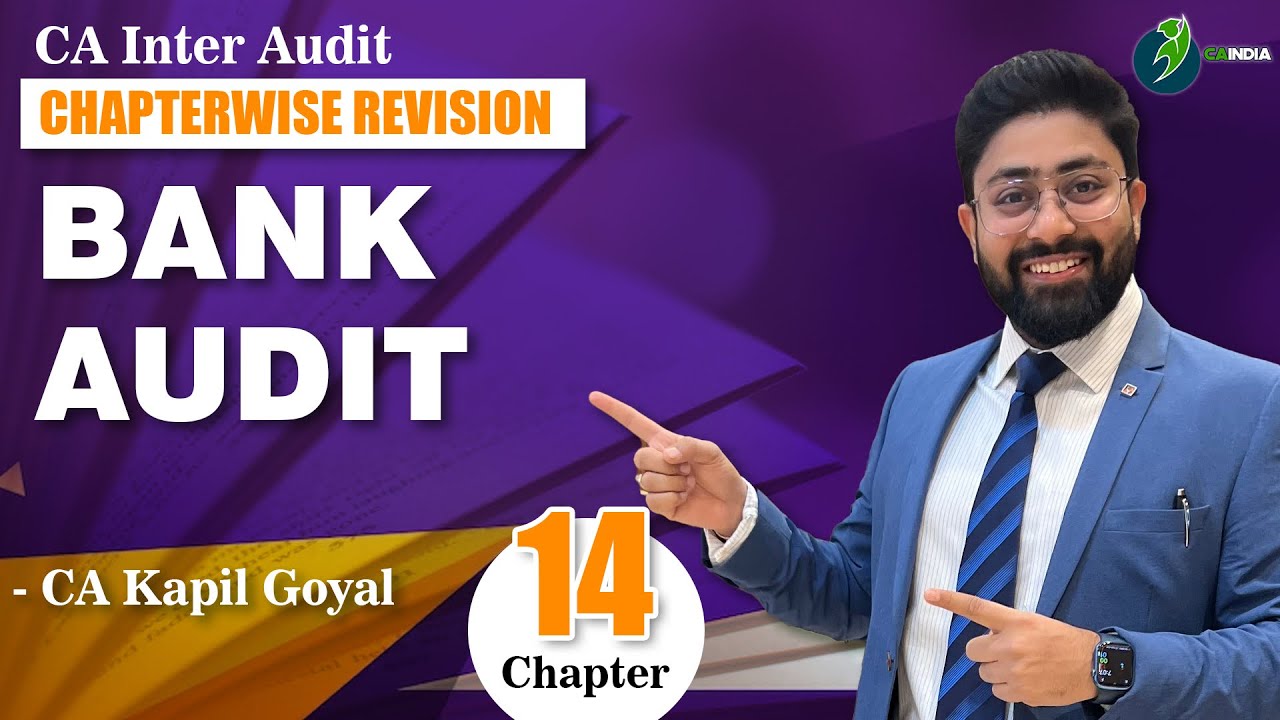 BANK AUDIT REVISION | BEST VIDEO COVERING ALL THE CONCEPTS | CA INTER BANK AUDIT BY CA KAPIL GOYAL
