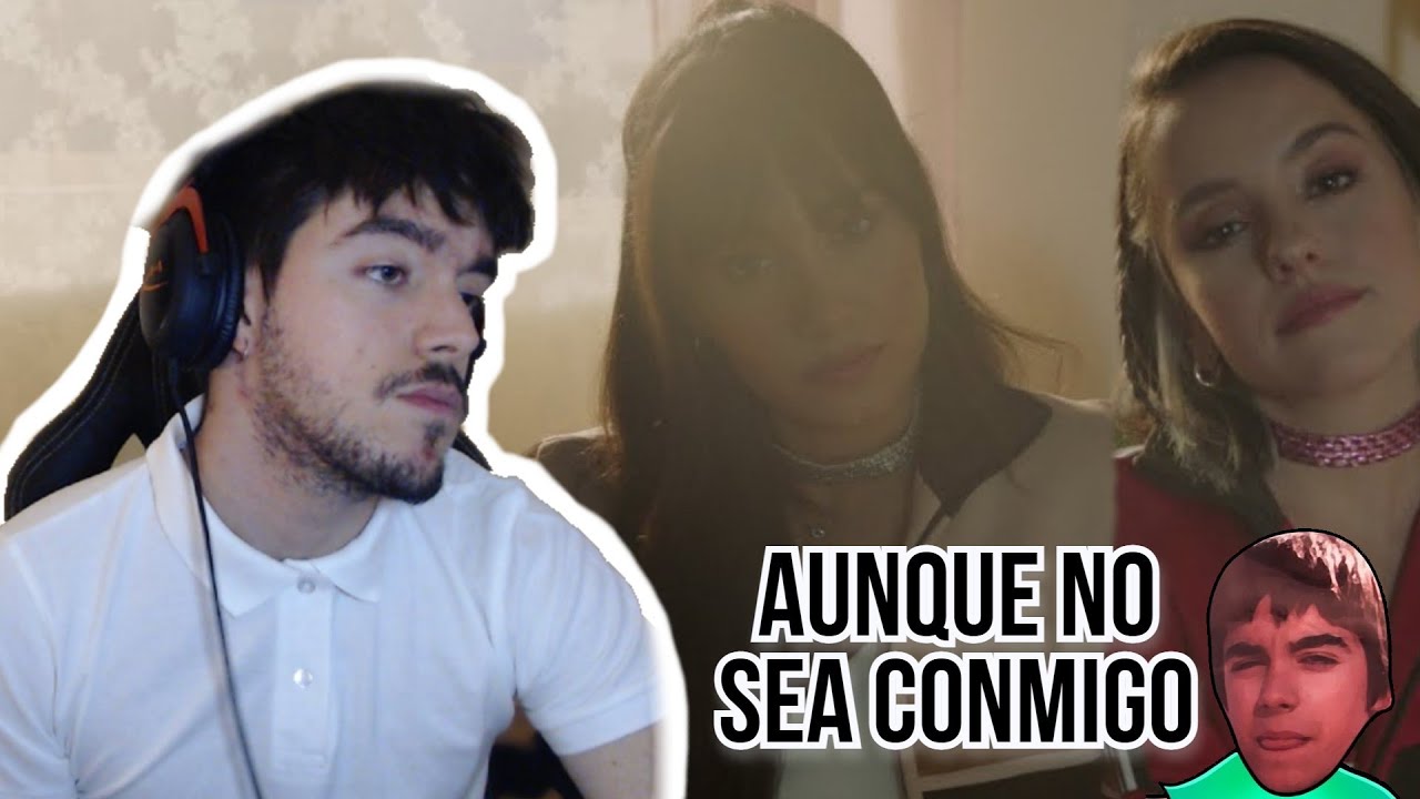 REACCIÓN A | AITANA, EVALUNA MONTANER - AUNQUE NO SEA CONMIGO (OFFICIAL VIDEO)