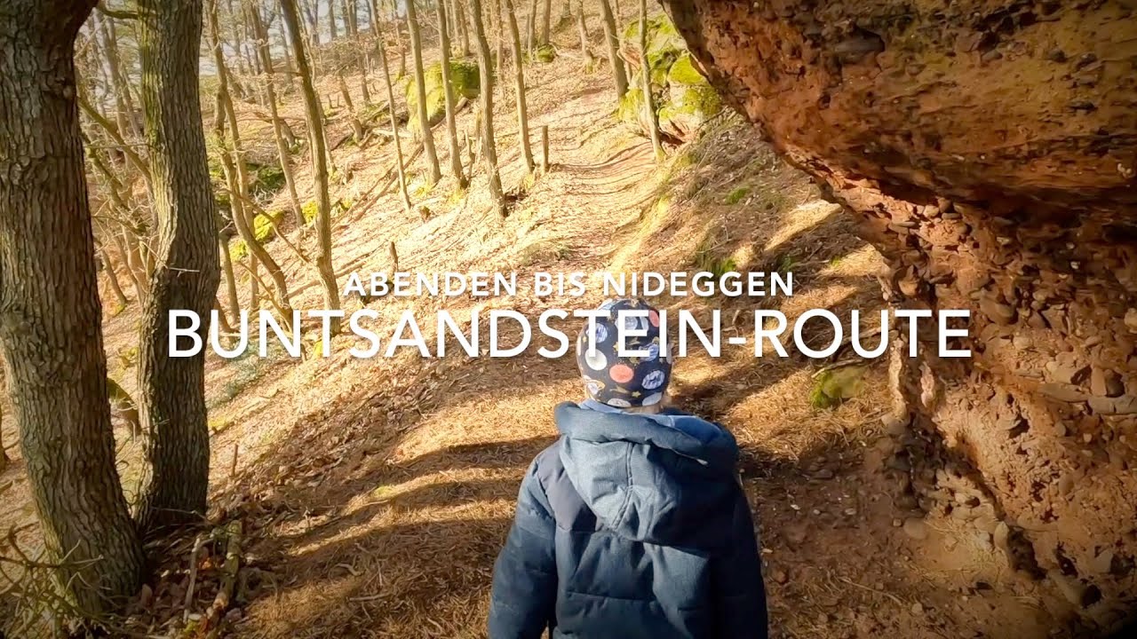Buntsandstein- Route |  Abenden bis Nideggen