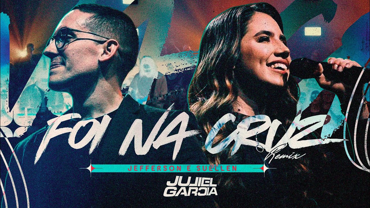Foi na Cruz ┃Jefferson & Suellen (Remix) Julyel Garcia