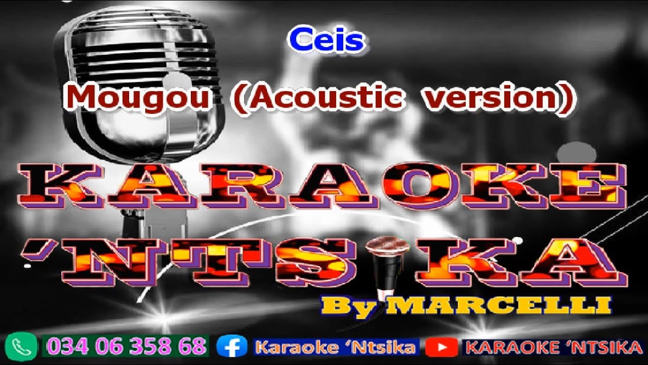 Ceis - Mougou (KARAOKE 'NTSIKA) Gasy 2024