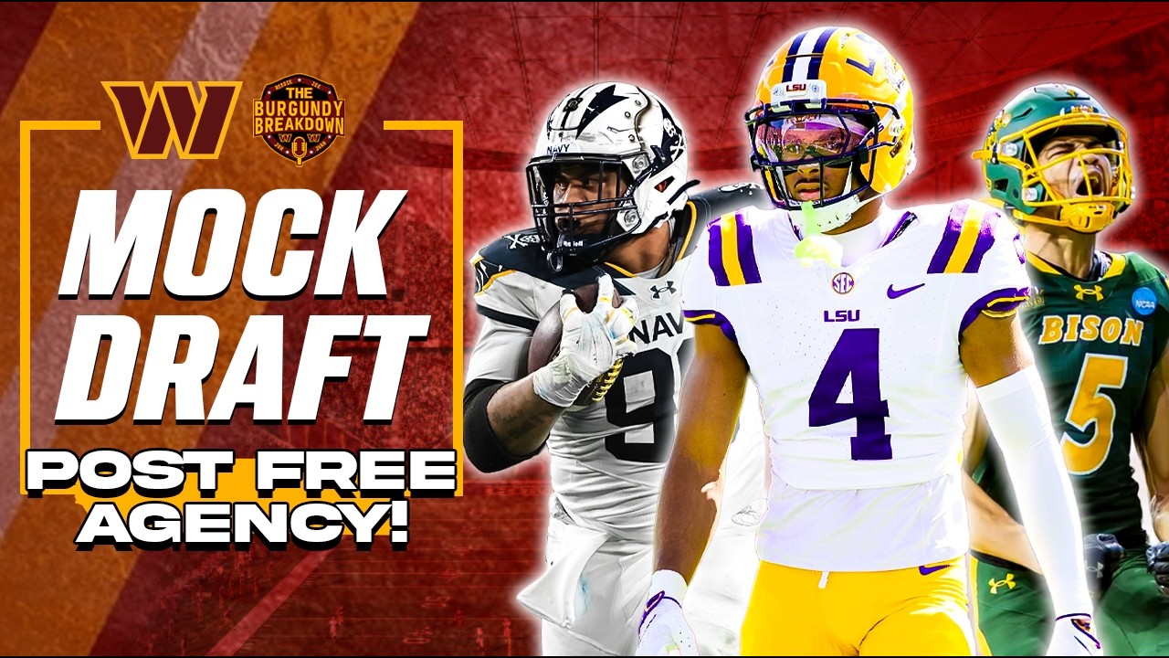 COMMANDERS 7-Round Post-Free Agency Week 1 Mock Draft 2.0! | TheBurgundyBreakdown