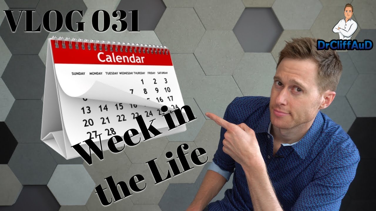 DrCliffAuD VLOG 031 | Week in the Life of Dr. Cliff