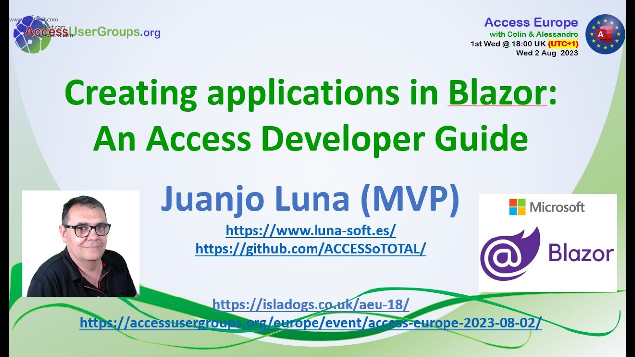 AEU18: An Access Developer Guide to creating applications in Blazor (Juanjo Luna)