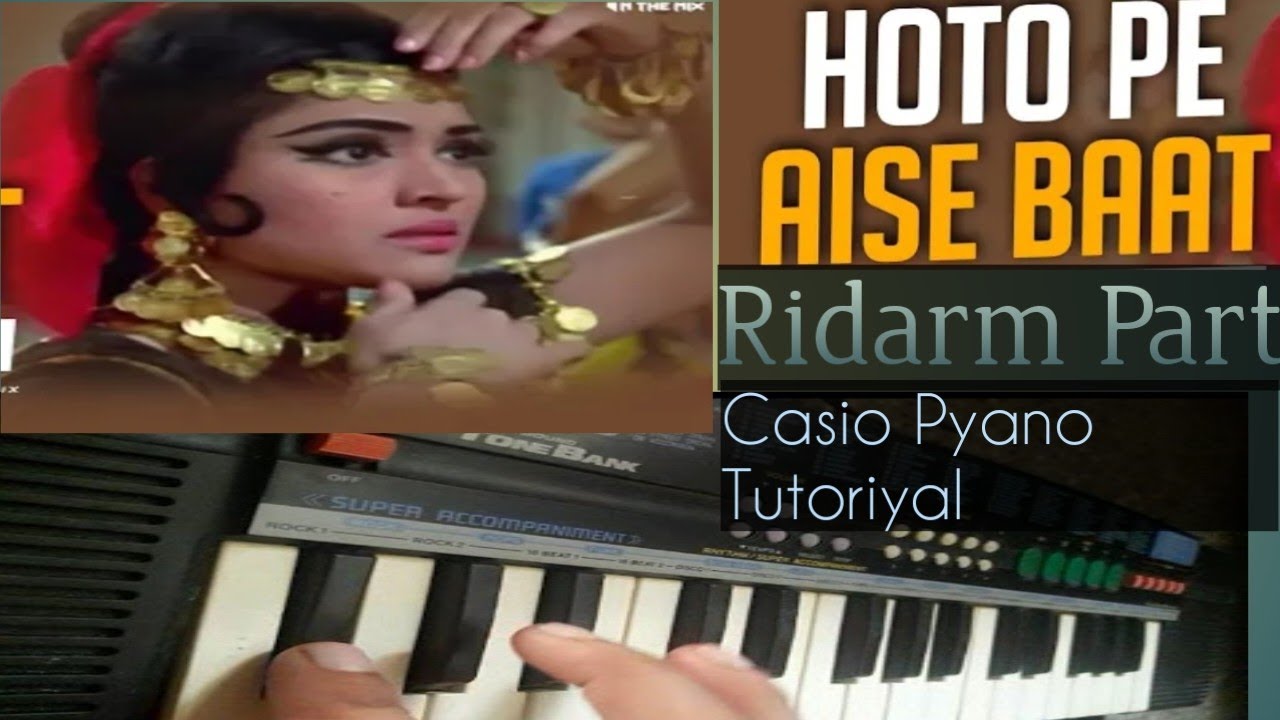 Hoton Pe Aisee Baat daba Ke// With Ridarm Part// Casio Pyano Easy Tutoriyal 🎹🎹🎹