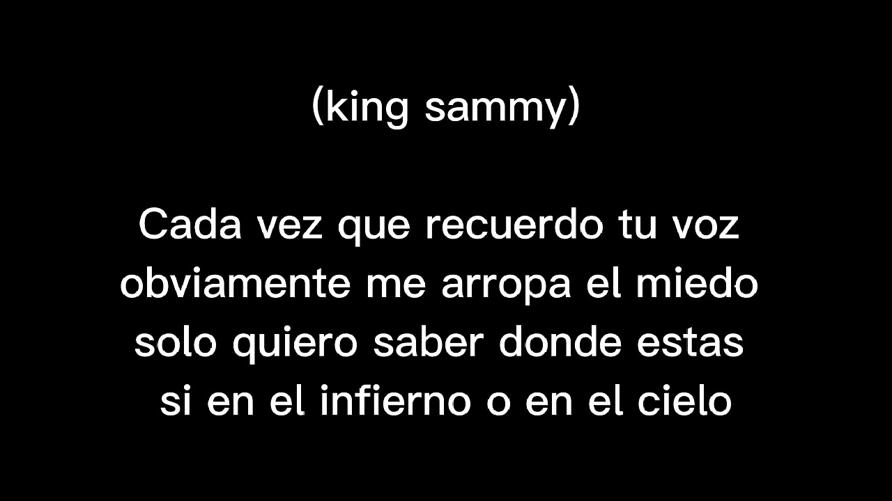 Canserbero x King sammy ( A D&Oacute;NDE EST&Aacute;S)  (LETRA)
