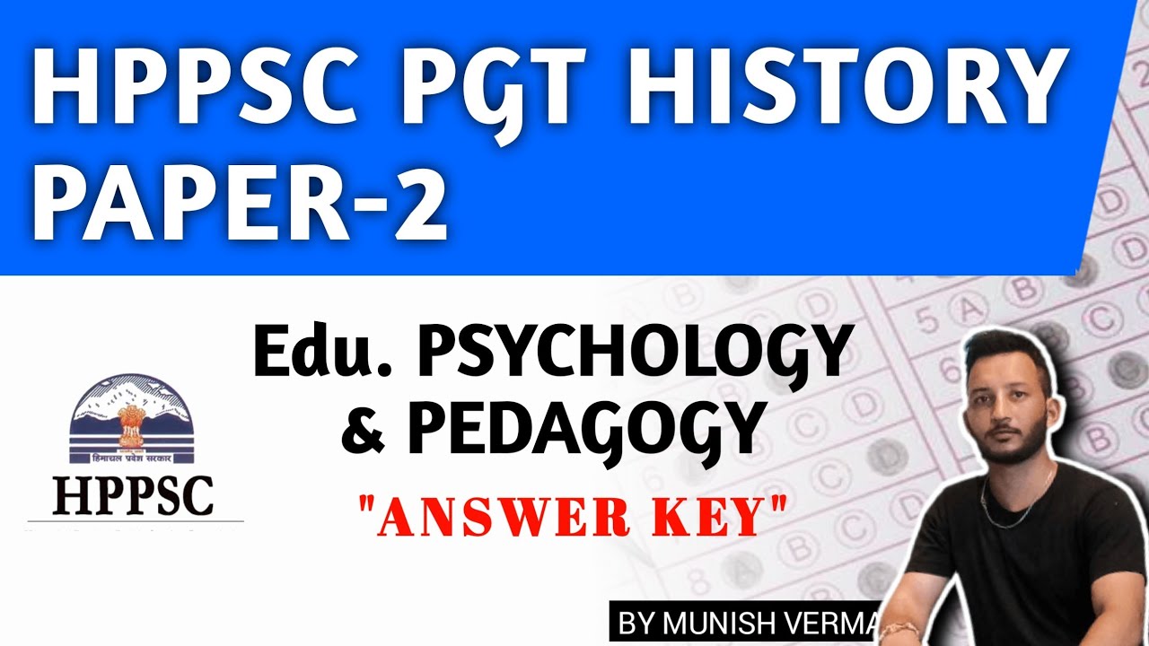 HPPSC PGT HISTORY PAPER -2 | Edu. Psychology & Pedagogy | Solved Paper 17 June 2024