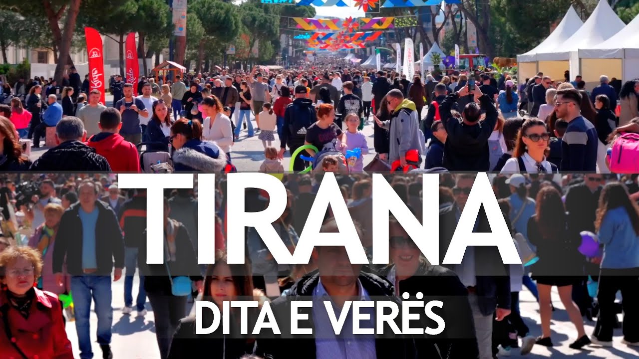 TIRANA ALBANIA 🌼🌹 DITA E VERES TIRANE 2024 🌻🌺 4K