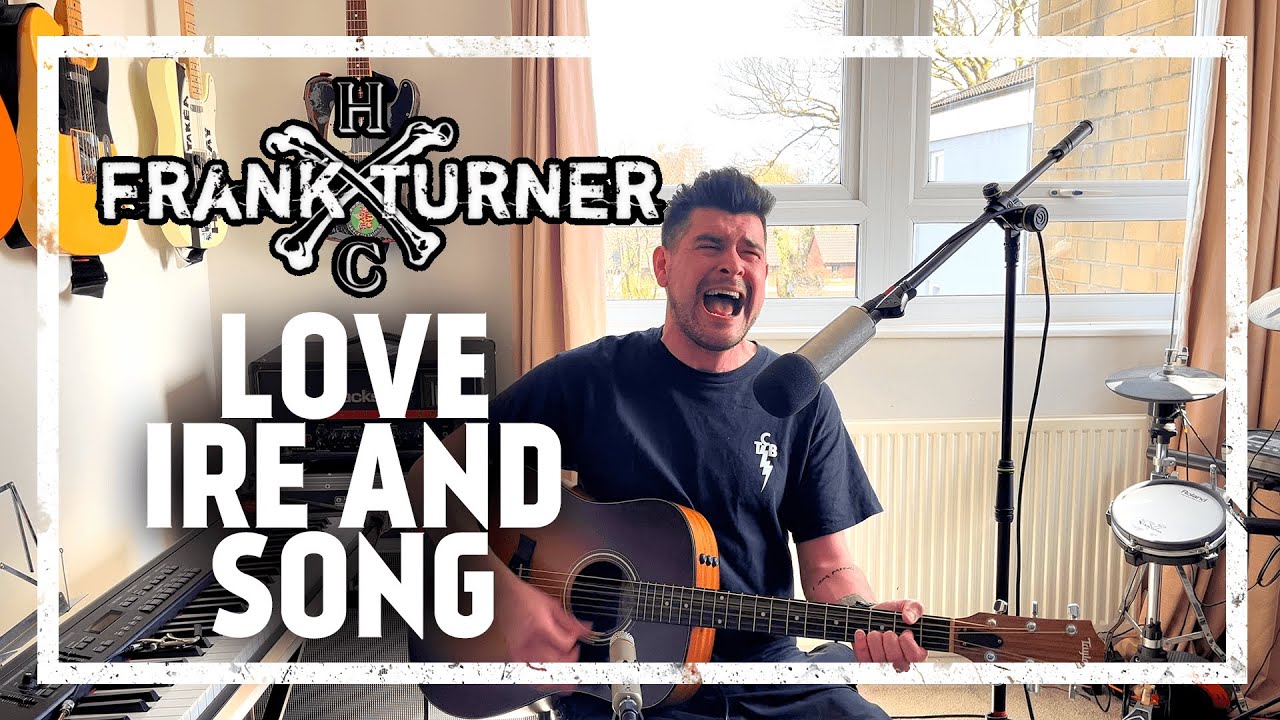 Frank Turner - Love Ire and Song [Acoustic Cover]