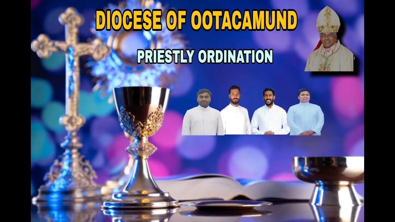Priestly Ordination Diocese of Ootacamund  / 28/04/2025