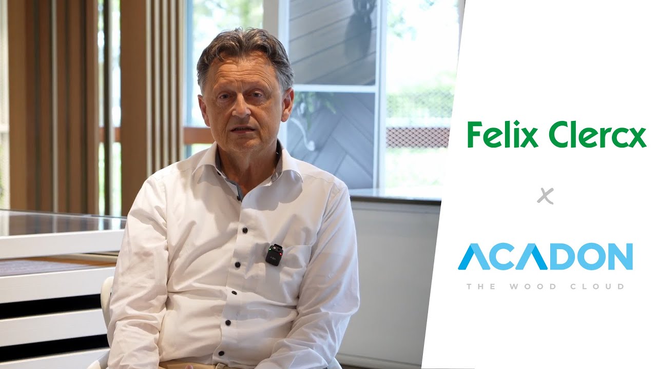 Felix Clercx kiest voor acadon voor een efficiënte houthandel