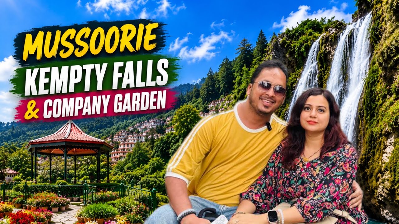 Mussoorie Vlog 2026 | Kempty Falls + Company Garden | Full Travel Experience