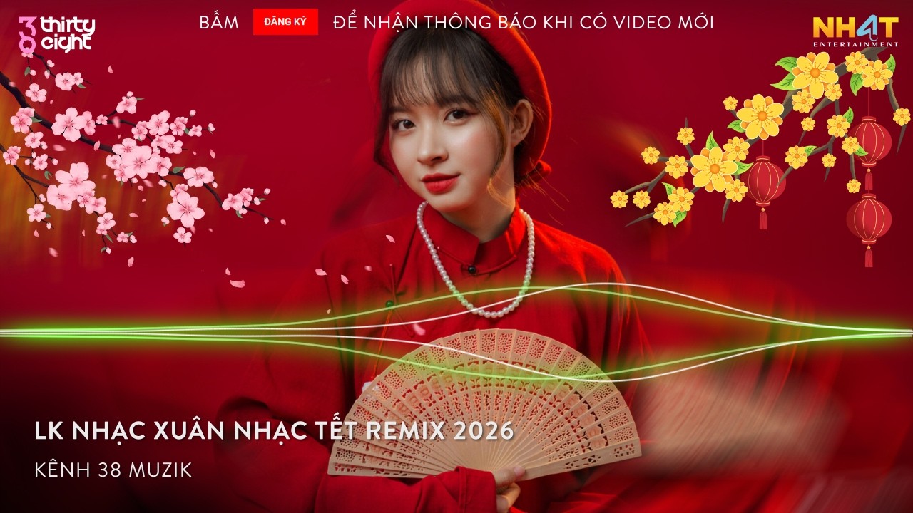 TẾT LÀ PHẢI VUI REMIX🔥Nhạc Dọn Nhà Đón Tết, Chào Xuân Bính Ngọ 2026 🌸 Nhạc Xuân Remix Hay 2026