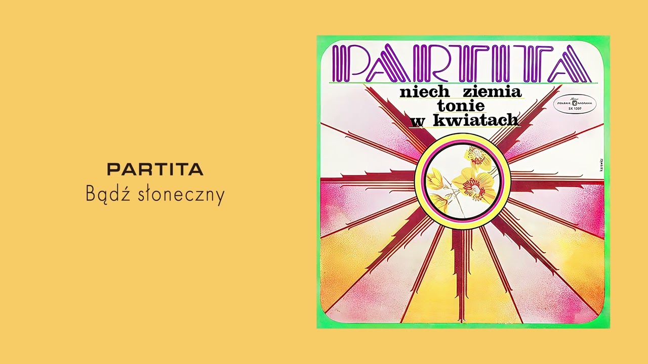 Partita - Bądź słoneczny [Official Audio]