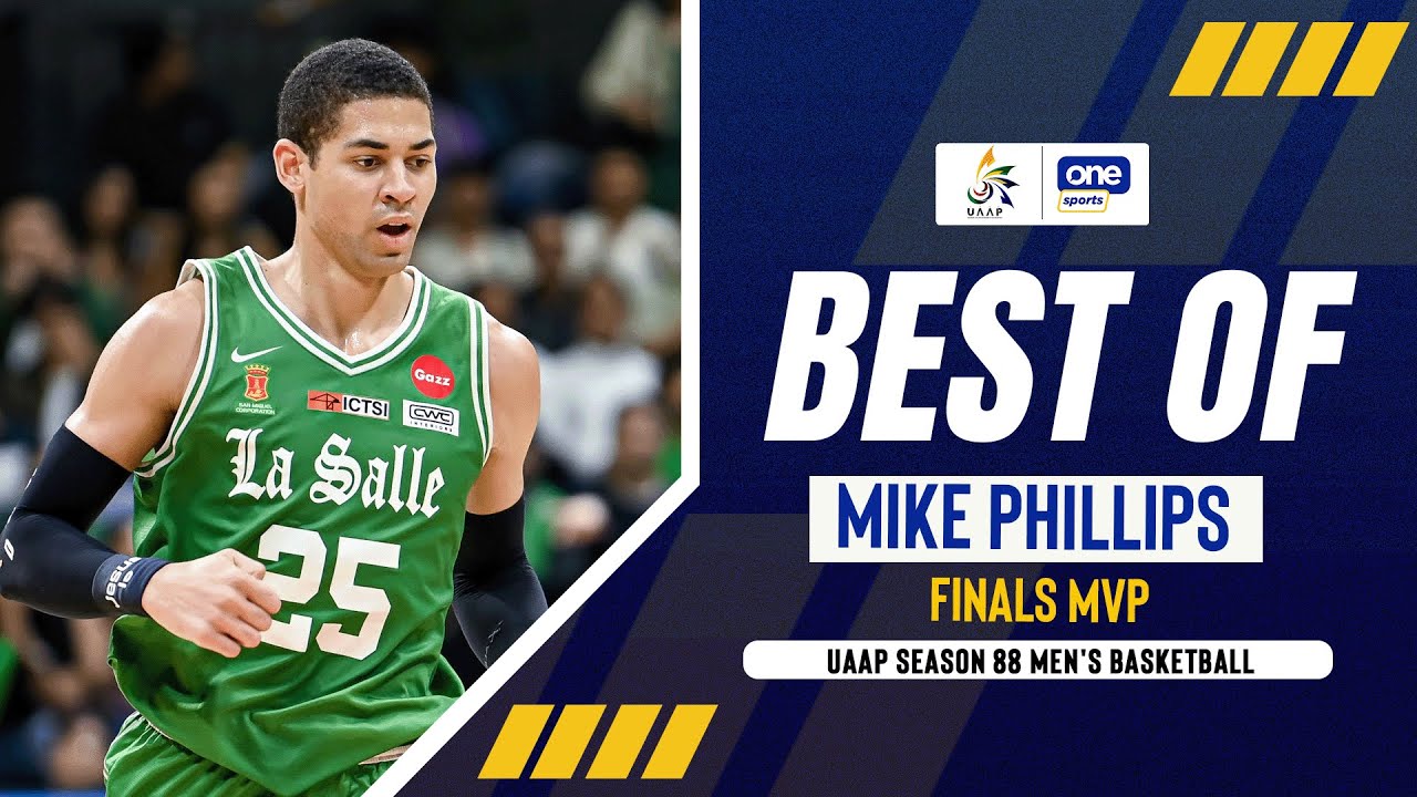 MIKE PHILLIPS | FINALS MVP HIGHLIGHTS | UAAP SEASON 88 MEN&rsquo;S BASKETBALL