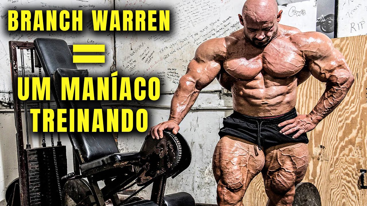 O FISICULTURISTA MAIS BRUTAL DA HISTÓRIA | Branch Warren